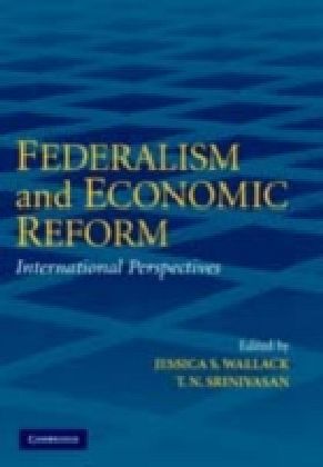 Federalism and Economic Reform