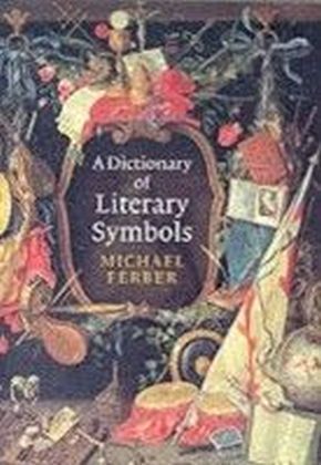 Dictionary of Literary Symbols
