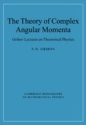 Theory of Complex Angular Momenta