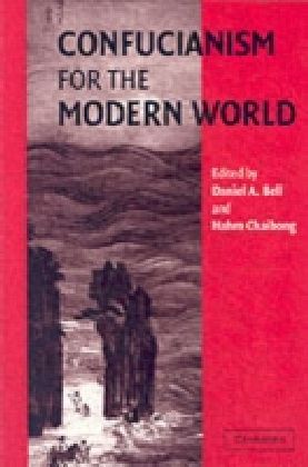 Confucianism for the Modern World
