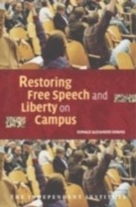 Restoring Free Speech and Liberty on Campus