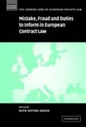Mistake, Fraud and Duties to Inform in European Contract Law