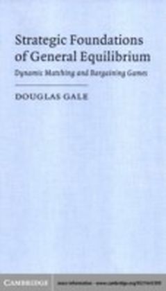 Strategic Foundations of General Equilibrium
