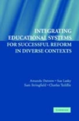 Integrating Educational Systems for Successful Reform in Diverse Contexts