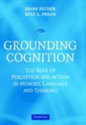 Grounding Cognition