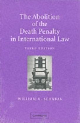 Abolition of the Death Penalty in International Law