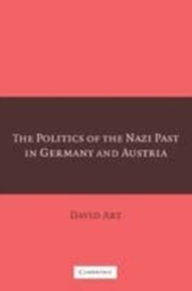 Politics of the Nazi Past in Germany and Austria