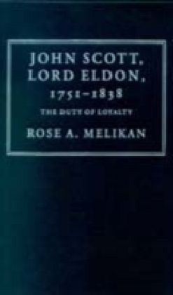 John Scott, Lord Eldon, 1751-1838