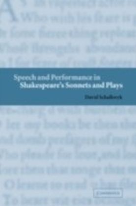 Speech and Performance in Shakespeare's Sonnets and Plays main product photo