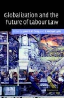 Globalization and the Future of Labour Law