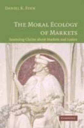 Moral Ecology of Markets