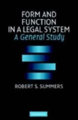 Form and Function in a Legal System