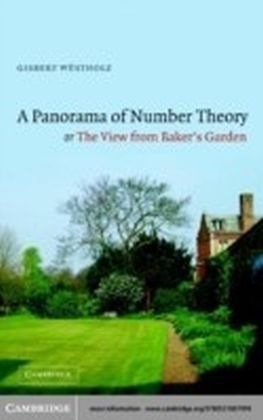Panorama of Number Theory or The View from Baker's Garden