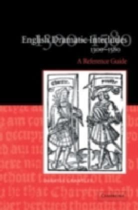 English Dramatic Interludes, 1300-1580
