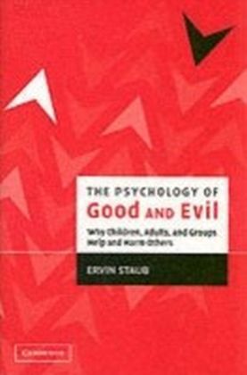 Psychology of Good and Evil