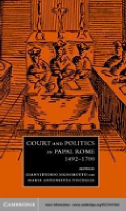 Court and Politics in Papal Rome, 1492-1700