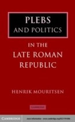 Plebs and Politics in the Late Roman Republic main product photo