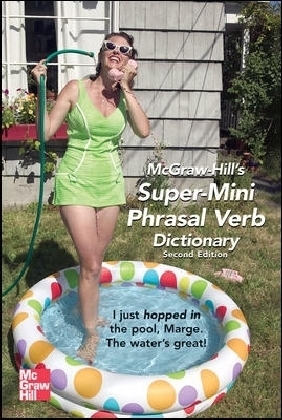 McGraw-Hill's Super-Mini Phrasal Verb Dicitonary