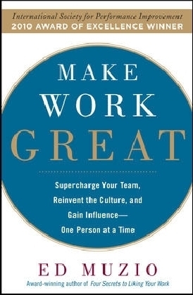Make Work Great
