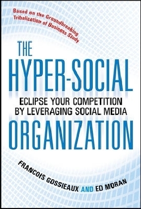 The Hyper-Social Organization