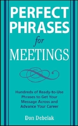 Perfect Phrases for Meetings