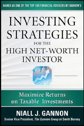 Investing Strategies for the High Net-Worth Investor