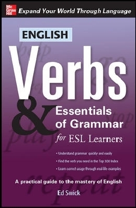 English Verbs & Essentials of Grammar for ESL Learners