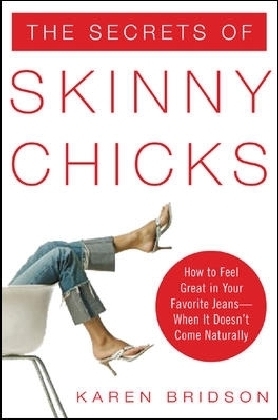 Secrets of Skinny Chicks