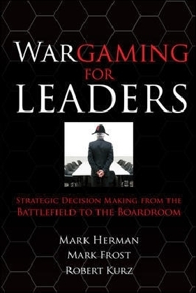 Wargaming for Leaders