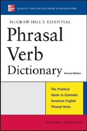 McGraw-Hill's Essential Phrasal Verbs Dictionary