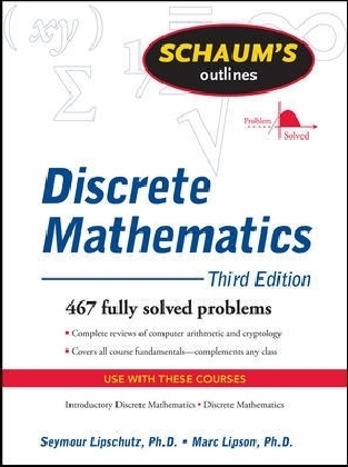 Schaum's Outline of Discrete Mathematics, Revised Third Edition