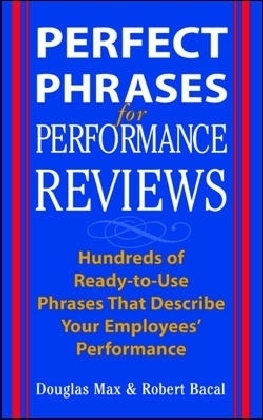 Perfect Phrases for Performance Reviews