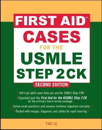 First Aid Cases for the USMLE Step 2 CK, Second Edition