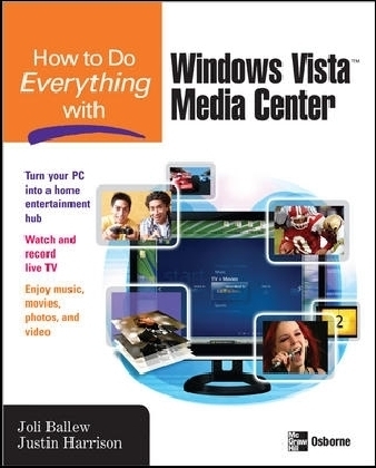 How to Do Everything with Windows VistaOao Media Center