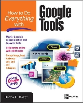 How to Do Everything with Google Tools