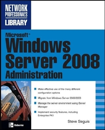 Microsoft Windows Server 2008 Administration
