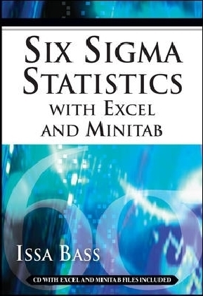 Six Sigma Statistics with EXCEL and MINITAB