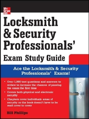 Locksmith and Security Professionals' Exam Study Guide