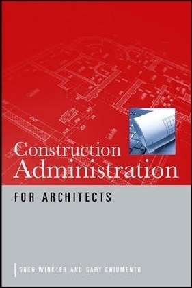 Construction Administration for Architects