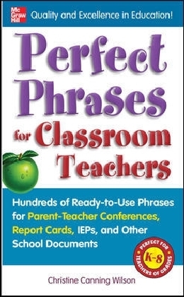 Perfect Phrases for Classroom Teachers main product photo