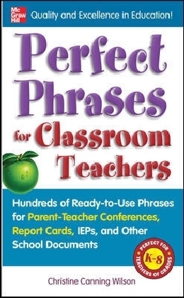 Perfect Phrases for Classroom Teachers
