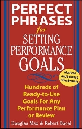 Perfect Phrases for Setting Performance Goals