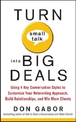 Turn Small Talk into Big Deals