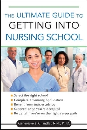 Ultimate Guide to Getting into Nursing School