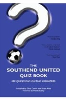 Southend United Quiz Book