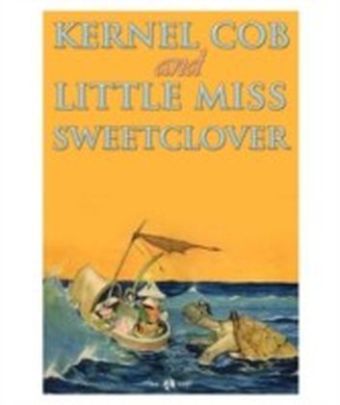 Kernel Cob & Little Miss Sweetclover
