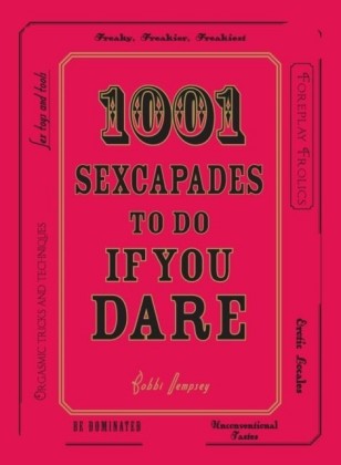 1001 Sexcapades to Do If You Dare