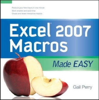 EXCEL 2007 MACROS MADE EASY