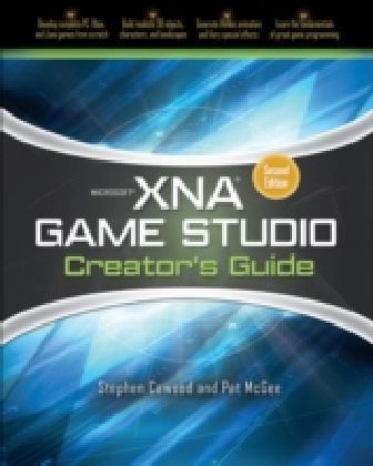 Microsoft XNA Game Studio Creator's Guide, Second Edition