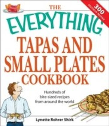 Everything Tapas and Small Plates Cookbook main product photo
